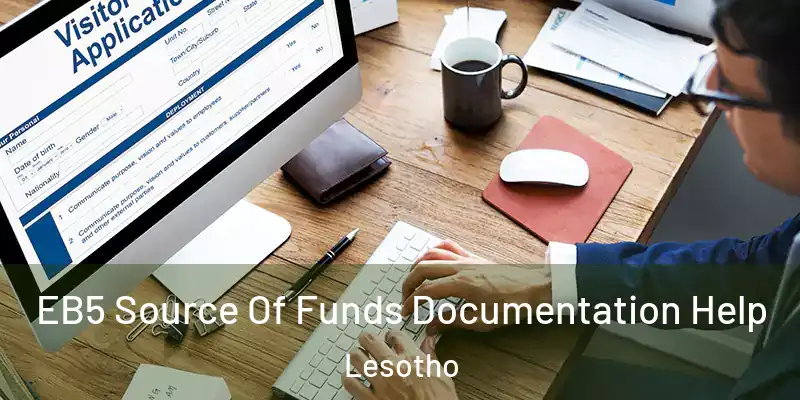  EB5 Source Of Funds Documentation Help Lesotho