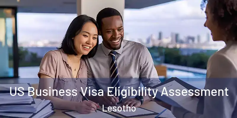  US Business Visa Eligibility Assessment Lesotho