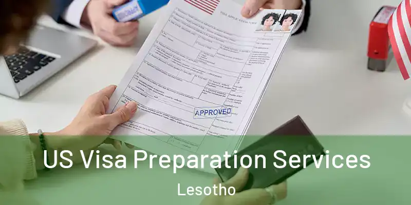  US Visa Preparation Services Lesotho